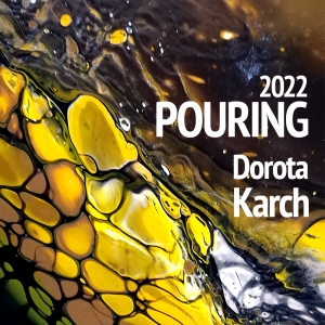 Dorota Karch i sztuka pouringu